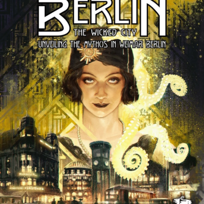 Call of Cthulhu: Berlin: The Wicked City
