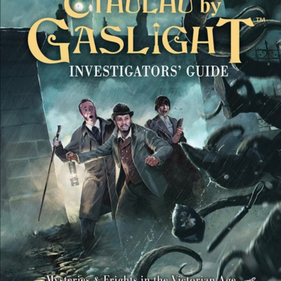 Cthulhu by Gaslight: Investigator's Guide