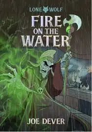 Book 2: Fire on the Water